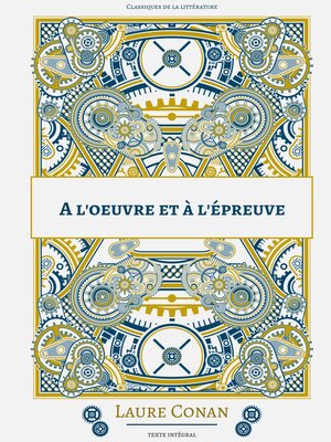 cover image of A l'oeuvre et à l'épreuve